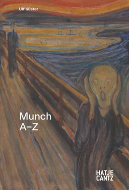 Abbildung von Küster | Edvard Munch: A-Z - The Scream and the Modern Soul Diary | 1. Auflage | 2025 | beck-shop.de