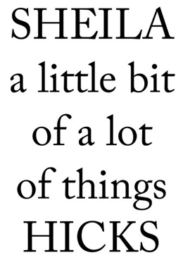 Abbildung von Jetzer | Sheila Hicks - A Little Bit of a Lot of Things. Kunstbuch, textile Kunst, Ausstellungskatalog / Art book, textile art, exhibition catalogue | 1. Auflage | 2025 | beck-shop.de