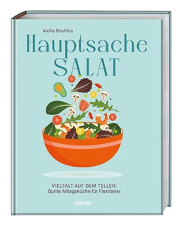 Abbildung von Bouhlou | Hauptsache Salat | 1. Auflage | 2025 | beck-shop.de