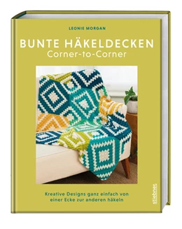 Abbildung von Morgan | Bunte Häkeldecken Corner-to-Corner | 1. Auflage | 2025 | beck-shop.de