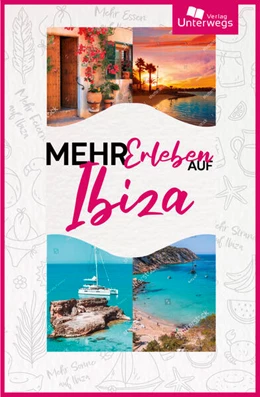 Abbildung von Marine / Klemann | Mehr Erleben auf Ibiza | 1. Auflage | 2025 | beck-shop.de