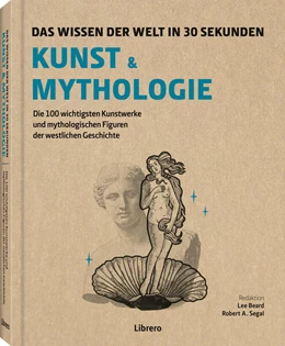 Abbildung von Beard / Segal | Kunst und Mythologie in 30 Sekunden | 1. Auflage | 2025 | beck-shop.de