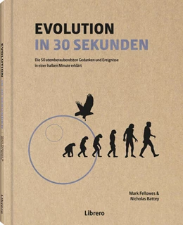 Abbildung von Battey (Ed. / Fellowes | Die Evolution in 30 Sekunden | 1. Auflage | 2025 | beck-shop.de
