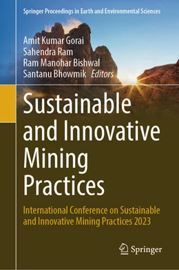 Abbildung von Gorai / Ram | Sustainable and Innovative Mining Practices | 1. Auflage | 2024 | beck-shop.de