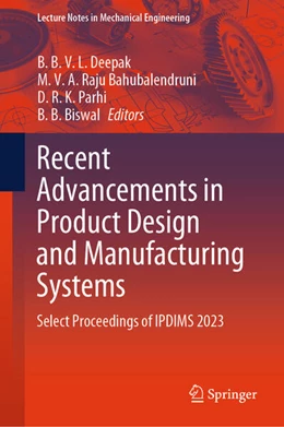 Abbildung von Deepak / Bahubalendruni | Recent Advancements in Product Design and Manufacturing Systems | 1. Auflage | 2024 | beck-shop.de