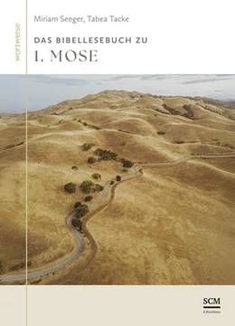 Abbildung von Tacke / Seeger | Das Bibellesebuch zu 1. Mose | 1. Auflage | 2025 | beck-shop.de