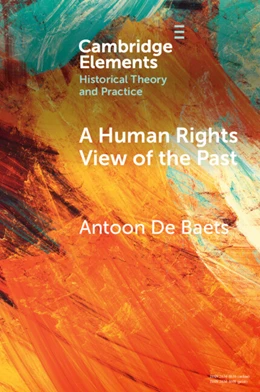 Abbildung von De Baets | A Human Rights View of the Past | 1. Auflage | 2025 | beck-shop.de