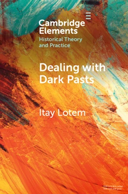 Abbildung von Lotem | Dealing with Dark Pasts | 1. Auflage | 2025 | beck-shop.de