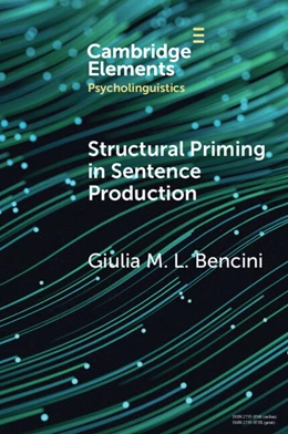 Abbildung von Bencini | Structural Priming in Sentence Production | 1. Auflage | 2025 | beck-shop.de