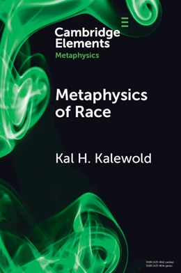 Abbildung von Kalewold | Metaphysics of Race | 1. Auflage | 2025 | beck-shop.de