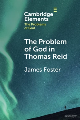 Abbildung von Foster | The Problem of God in Thomas Reid | 1. Auflage | 2025 | beck-shop.de