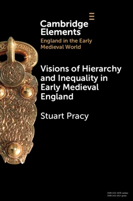 Abbildung von Pracy | Visions of Hierarchy and Inequality in Early Medieval England | 1. Auflage | 2024 | beck-shop.de