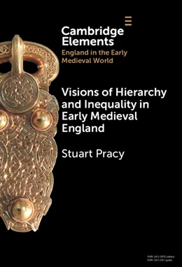 Abbildung von Pracy | Visions of Hierarchy and Inequality in Early Medieval England | 1. Auflage | 2024 | beck-shop.de