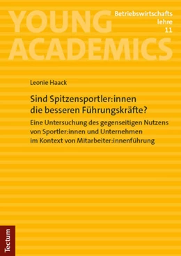 Abbildung von Haack | Sind Spitzensportler:innen die besseren Führungskräfte? | 1. Auflage | 2024 | 11 | beck-shop.de