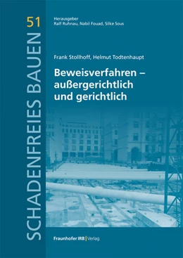 Abbildung von Ruhnau / Fouad | Beweisverfahren ? außergerichtlich und gerichtlich | 1. Auflage | 2025 | 51 | beck-shop.de