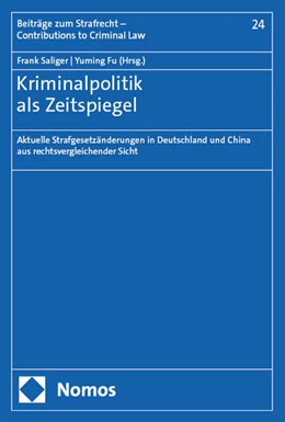 Abbildung von Saliger / Fu | Kriminalpolitik als Zeitspiegel | 1. Auflage | 2025 | 24 | beck-shop.de