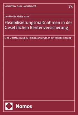 Abbildung von Hahn | Flexibilisierungsmaßnahmen in der Gesetzlichen Rentenversicherung | 1. Auflage | 2024 | 73 | beck-shop.de