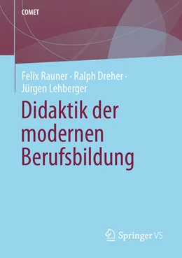 Abbildung von Rauner / Dreher | Didaktik der modernen Berufsbildung | 1. Auflage | 2024 | beck-shop.de