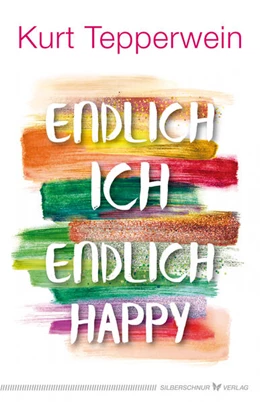Abbildung von Tepperwein | Endlich ich - endlich happy | 1. Auflage | 2024 | beck-shop.de
