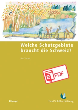 Abbildung von Tester | Welche Schutzgebiete braucht die Schweiz? | 1. Auflage | 2024 | beck-shop.de