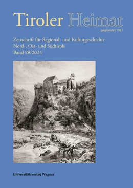 Abbildung von Antenhofer / Krajicek-Seidl | Tiroler Heimat 88 (2024) | 1. Auflage | 2024 | beck-shop.de