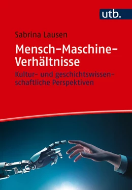 Abbildung von Lausen | Mensch-Maschine-Verhältnisse | 1. Auflage | 2025 | beck-shop.de