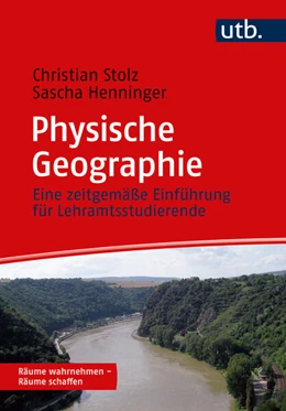 Abbildung von Stolz / Henninger | Physische Geographie | 1. Auflage | 2025 | beck-shop.de