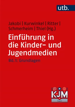 Abbildung von Jakobi / Kurwinkel | Einführung in die Kinder- und Jugendmedien | 1. Auflage | 2025 | beck-shop.de