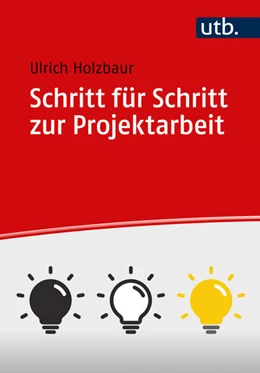 Abbildung von Holzbaur | Schritt für Schritt zur Projektarbeit | 1. Auflage | 2025 | beck-shop.de