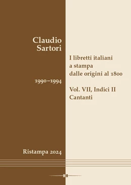 Abbildung von Sartori | I libretti italiani a stampa dalle origini al 1800. Catalogo analitico con 16 indici | 1. Auflage | 2025 | beck-shop.de