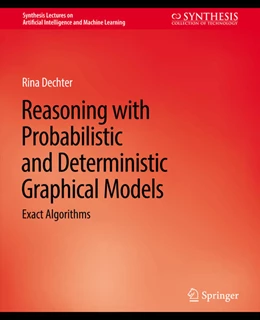 Abbildung von Kraus | Reasoning with Probabilistic and Deterministic Graphical Models | 1. Auflage | 2022 | beck-shop.de