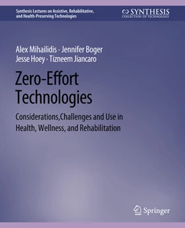 Abbildung von Mihailidis / Boger | Zero Effort Technologies | 1. Auflage | 2022 | beck-shop.de