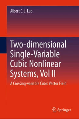 Abbildung von Luo | Two-dimensional Single-Variable Cubic Nonlinear Systems, Vol II | 1. Auflage | 2024 | beck-shop.de