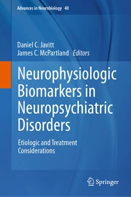 Abbildung von Javitt / Mcpartland | Neurophysiologic Biomarkers in Neuropsychiatric Disorders | 1. Auflage | 2024 | beck-shop.de