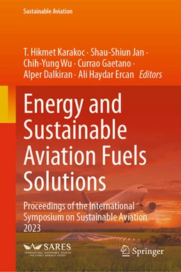 Abbildung von Karakoc / Jan | Energy and Sustainable Aviation Fuels Solutions | 1. Auflage | 2024 | beck-shop.de