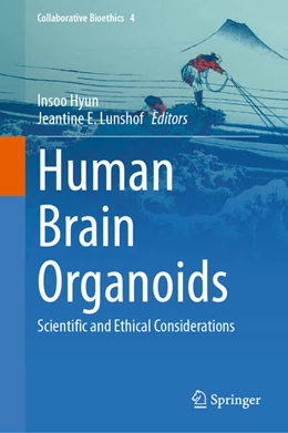 Abbildung von Hyun / Lunshof | Human Brain Organoids | 1. Auflage | 2024 | beck-shop.de