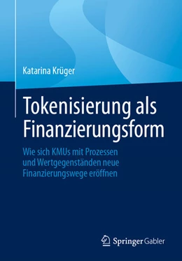 Abbildung von Krüger | Tokenisierung als Finanzierungsform | 1. Auflage | 2024 | beck-shop.de