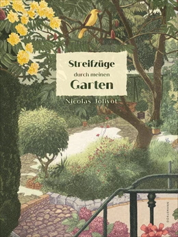 Abbildung von Jolivot | Streifzüge durch meinen Garten | 1. Auflage | 2025 | beck-shop.de