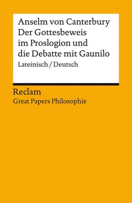 Abbildung von Anselm von Canterbury / Goebel | Der Gottesbeweis im Proslogion und die Debatte mit Gaunilo | 1. Auflage | 2025 | beck-shop.de