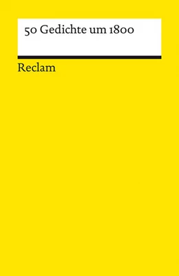 Abbildung von Bäuerle | 50 Gedichte um 1800 | 1. Auflage | 2025 | beck-shop.de