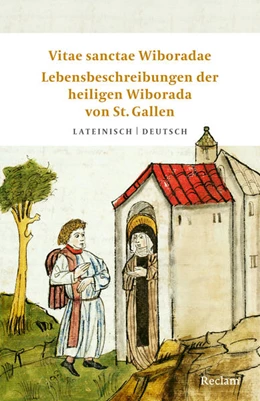 Abbildung von Ekkehart I. von St. Gallen / Berschin | Vitae sanctae Wiboradae / Lebensbeschreibungen der heiligen Wiborada von St. Gallen | 1. Auflage | 2025 | beck-shop.de