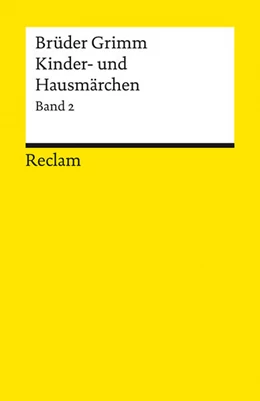 Abbildung von Grimm / Rölleke | Kinder- und Hausmärchen. Band 2: Märchen Nr. 87-200, Anhang Nr. 1-28, Herkunftsnachweise, Nachwort | 1. Auflage | 2025 | beck-shop.de