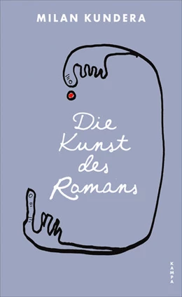 Abbildung von Kundera | Die Kunst des Romans | 1. Auflage | 2025 | beck-shop.de