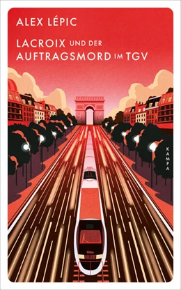 Abbildung von Lépic | Lacroix und der Auftragsmord im TGV | 1. Auflage | 2025 | beck-shop.de