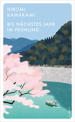Abbildung von Kawakami | Bis nächstes Jahr im Frühling | 1. Auflage | 2025 | beck-shop.de