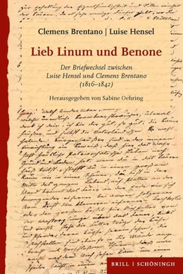 Abbildung von Brentano / Oehring | Lieb Linum und Benone | 1. Auflage | 2025 | beck-shop.de
