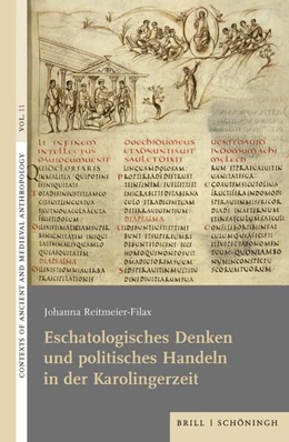 Abbildung von Reitmeier-Filax | Eschatologisches Denken und politisches Handeln in der Karolingerzeit | 1. Auflage | 2025 | beck-shop.de