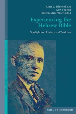 Abbildung von Schittenhelm / Fedeski | Experiencing the Hebrew Bible | 1. Auflage | 2025 | beck-shop.de