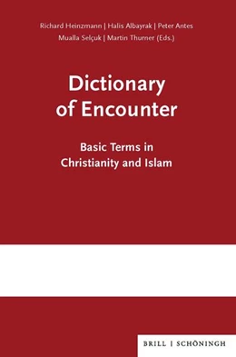 Abbildung von Heinzmann / Albayrak | Dictionary of Encounter | 1. Auflage | 2025 | beck-shop.de