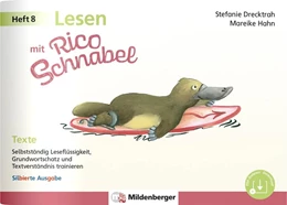 Abbildung von Drecktrah / Hahn | Lesen mit Rico Schnabel, Heft 8: Texte - silbierte Ausgabe | 1. Auflage | 2025 | beck-shop.de